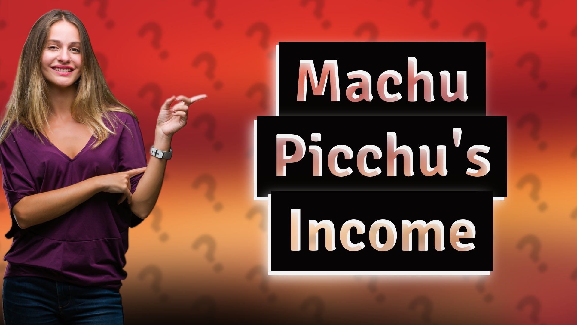 Machu Picchu's Income