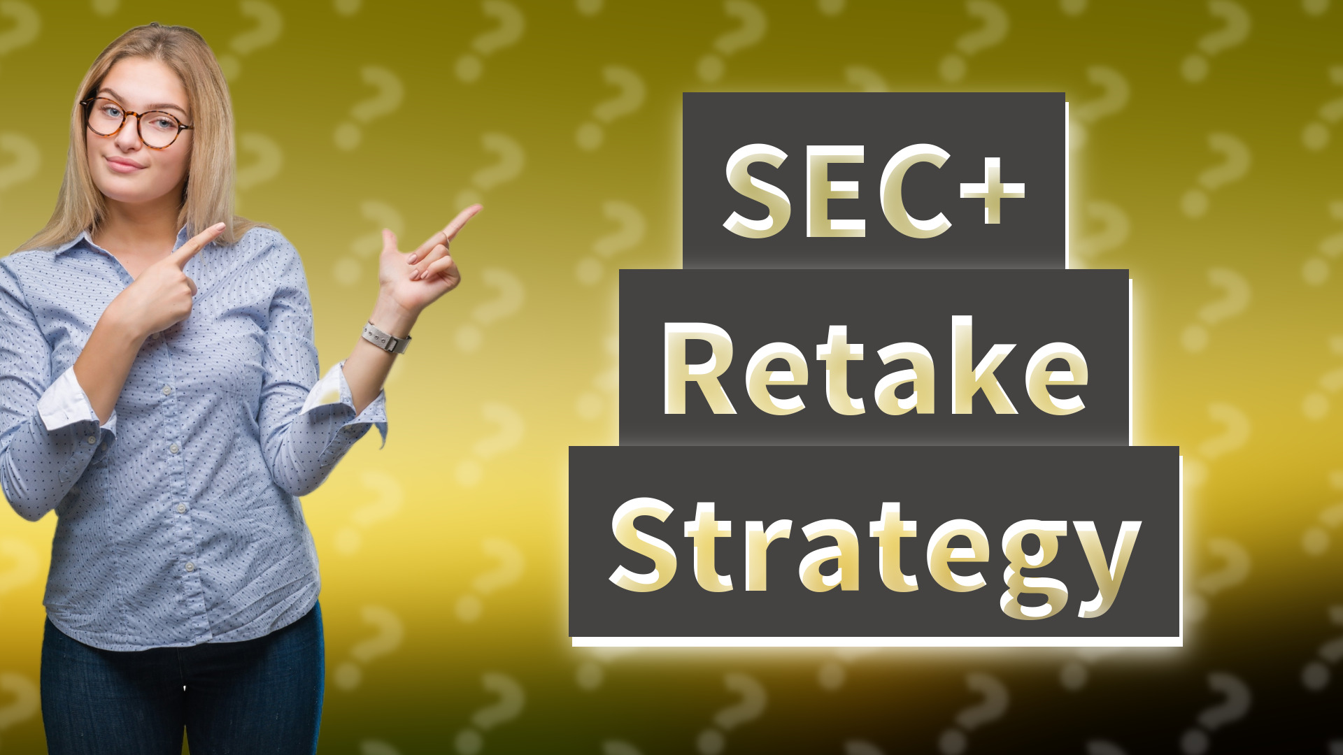 SEC+ Retake Strategy