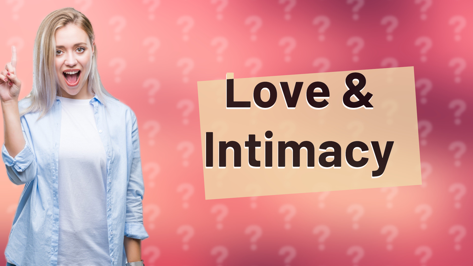 Love & Intimacy