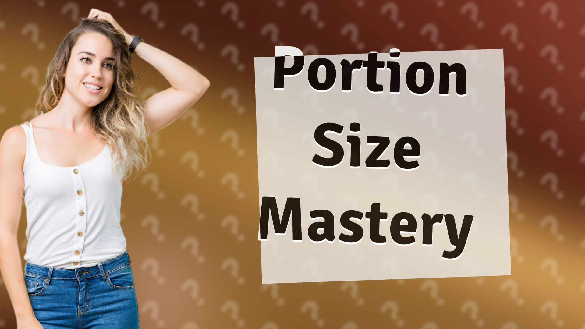 Portion Size Mastery