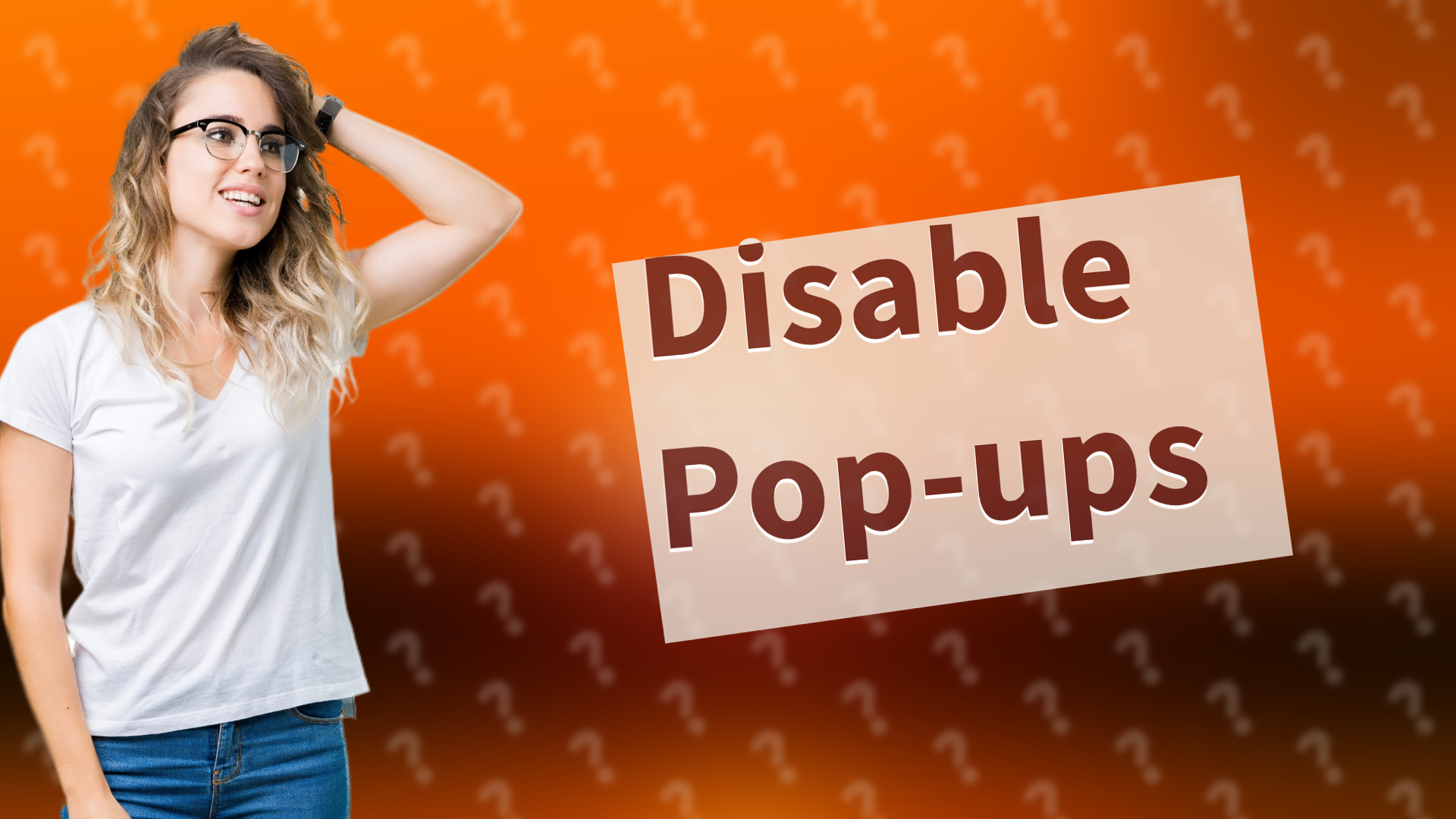 Disable Pop-ups