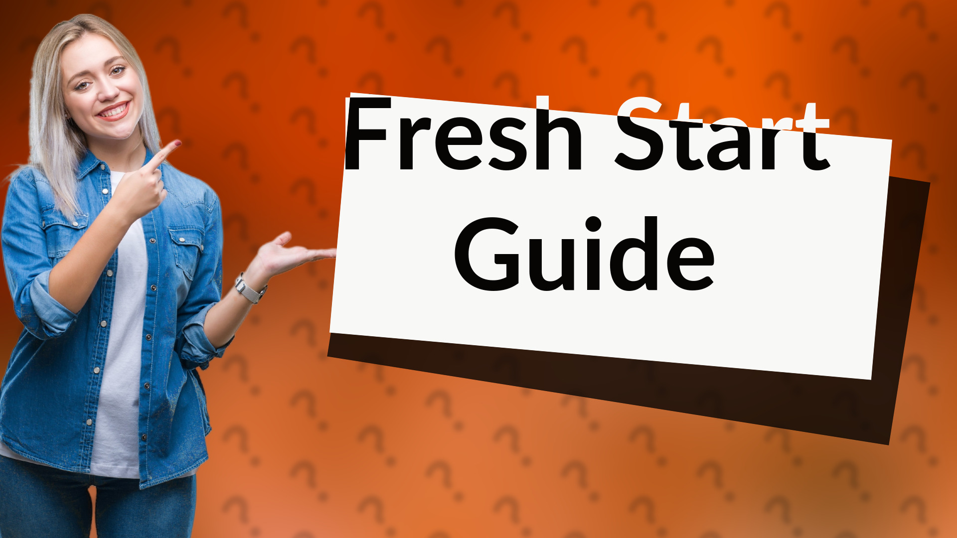 Fresh Start Guide
