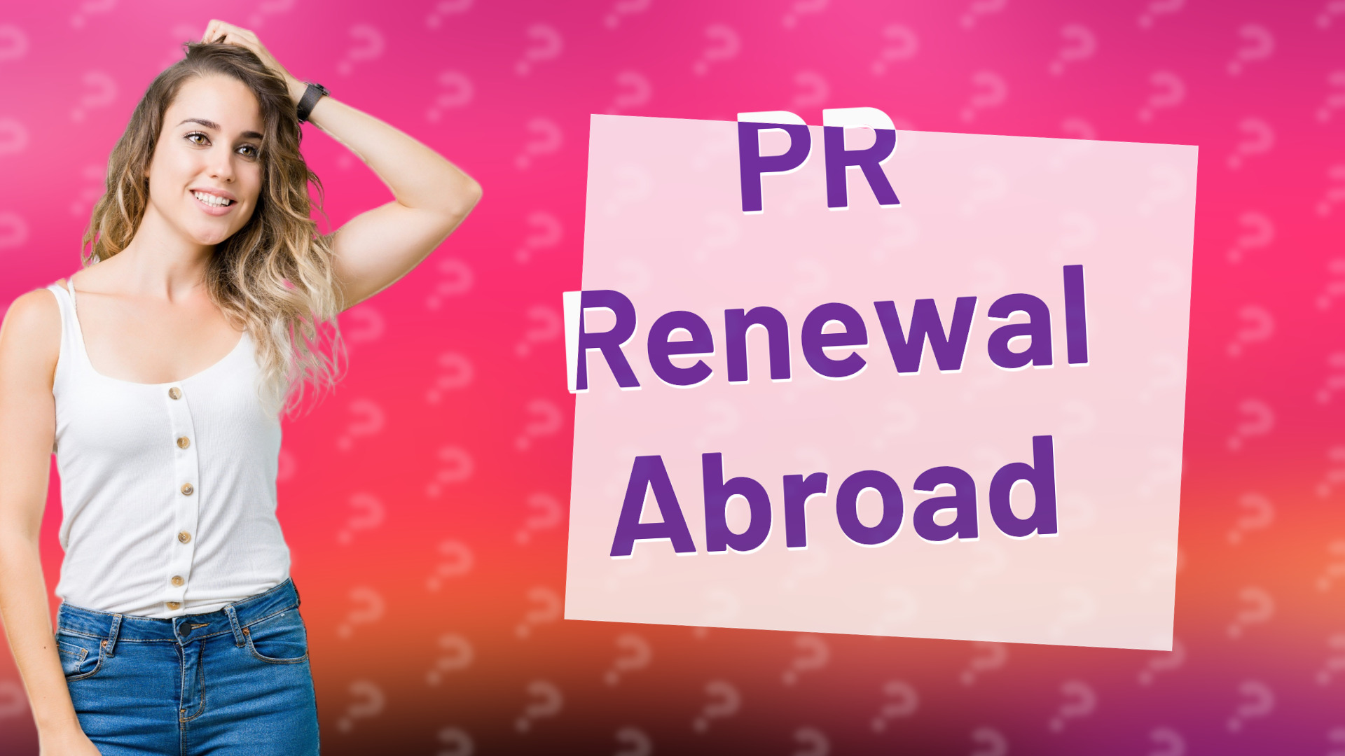 PR Renewal Abroad