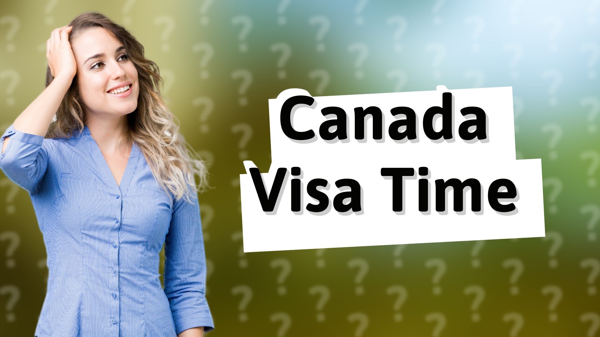 Canada Visa Time