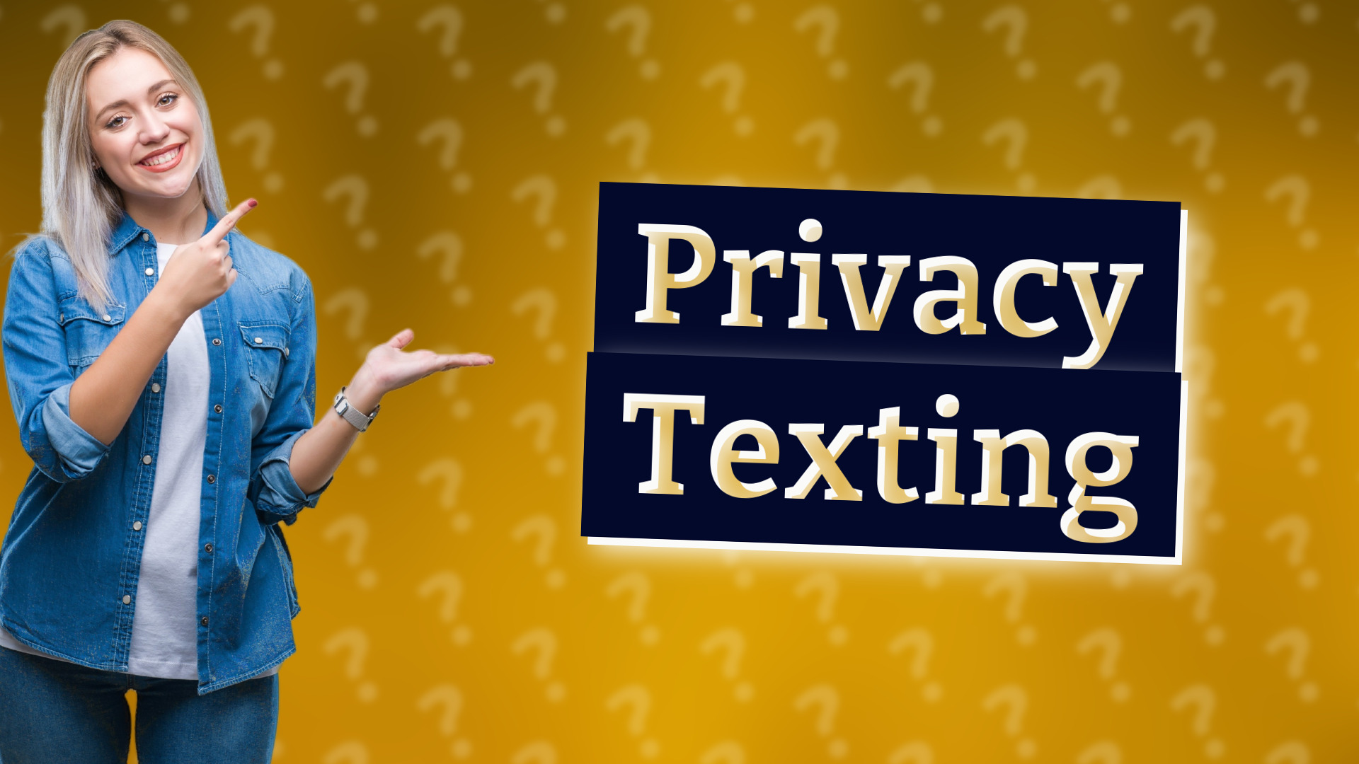 Privacy Texting