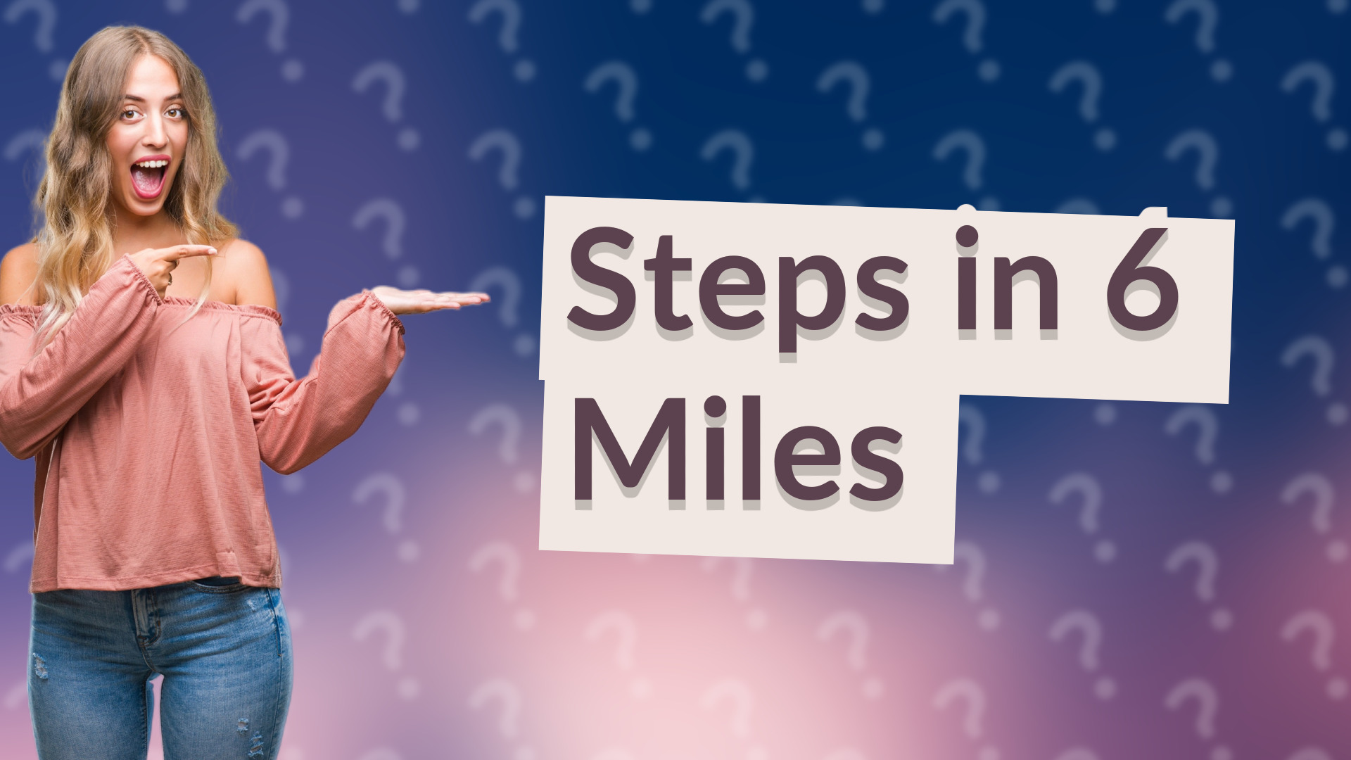 Steps in 6 Miles
