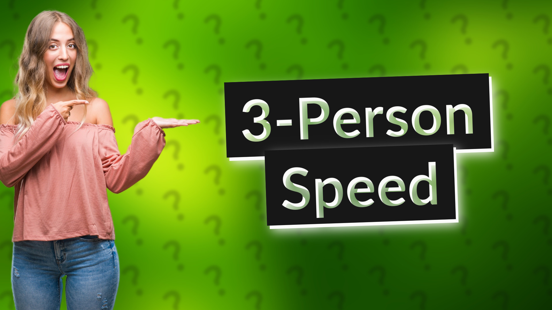 3-Person Speed