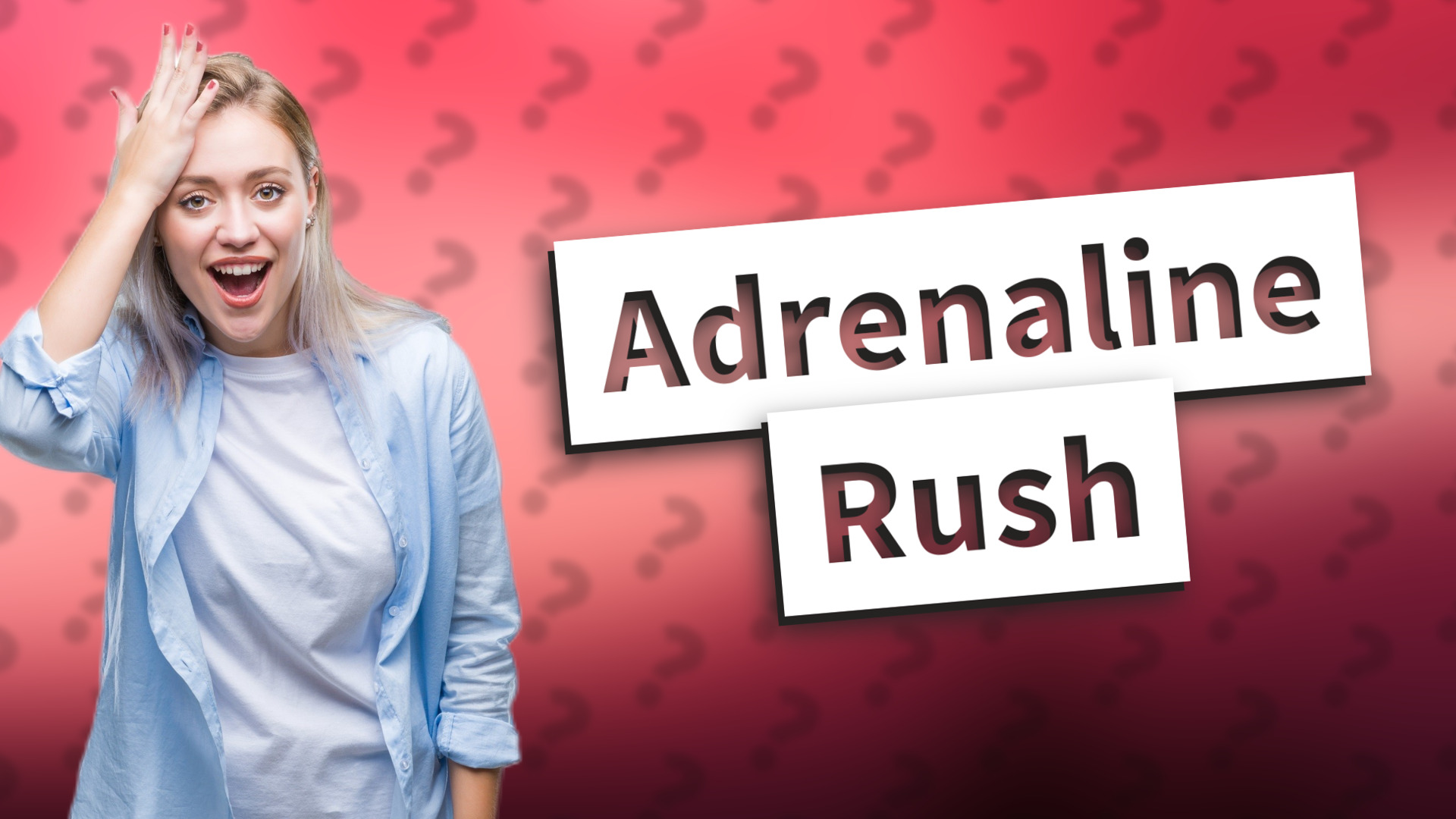 Adrenaline Rush
