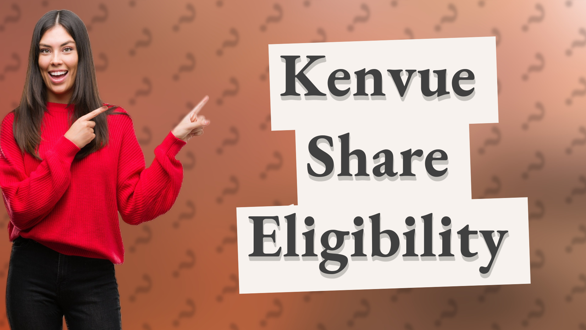 Kenvue Share Eligibility