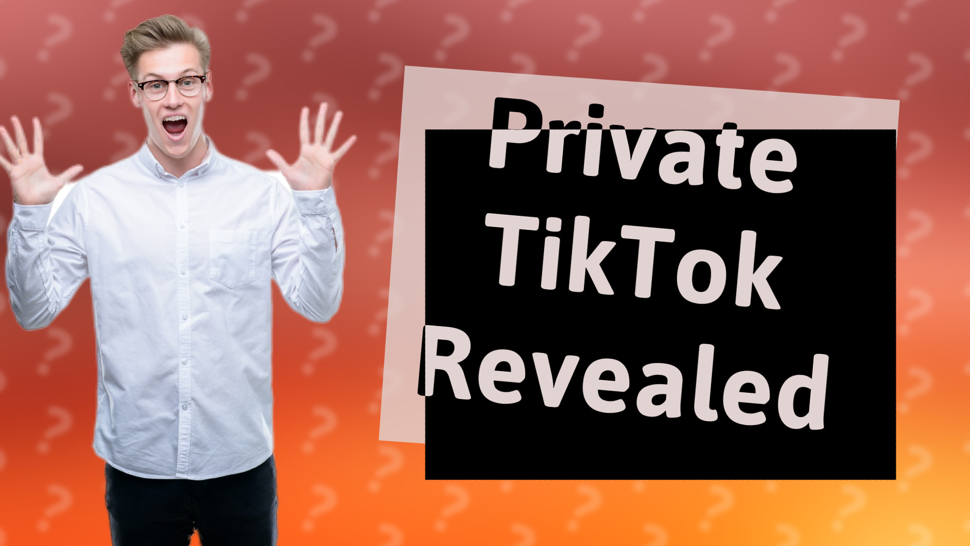 Private TikTok Revealed