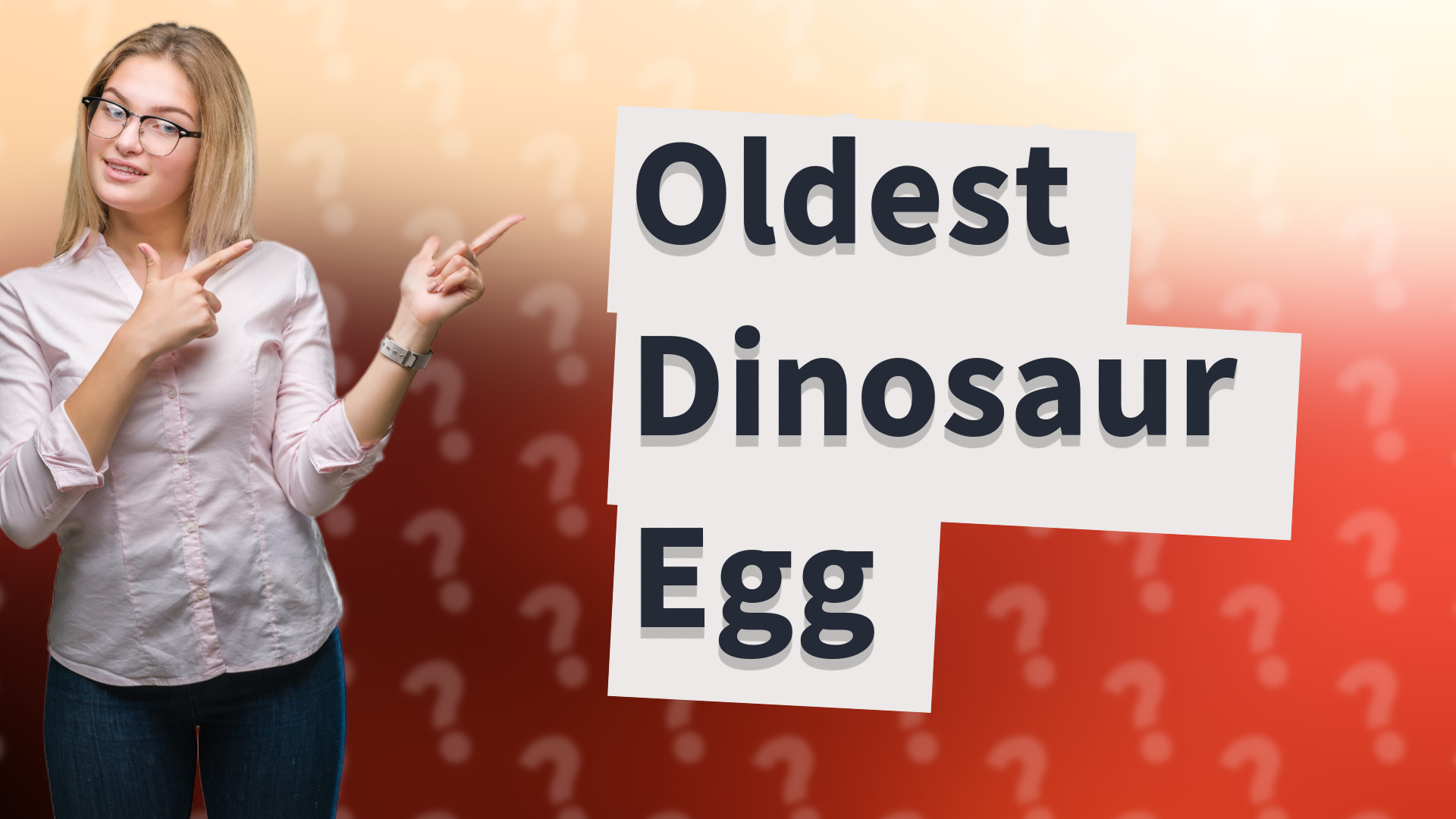 Oldest Dinosaur Egg