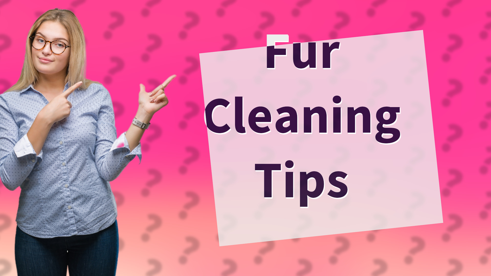 Fur Cleaning Tips