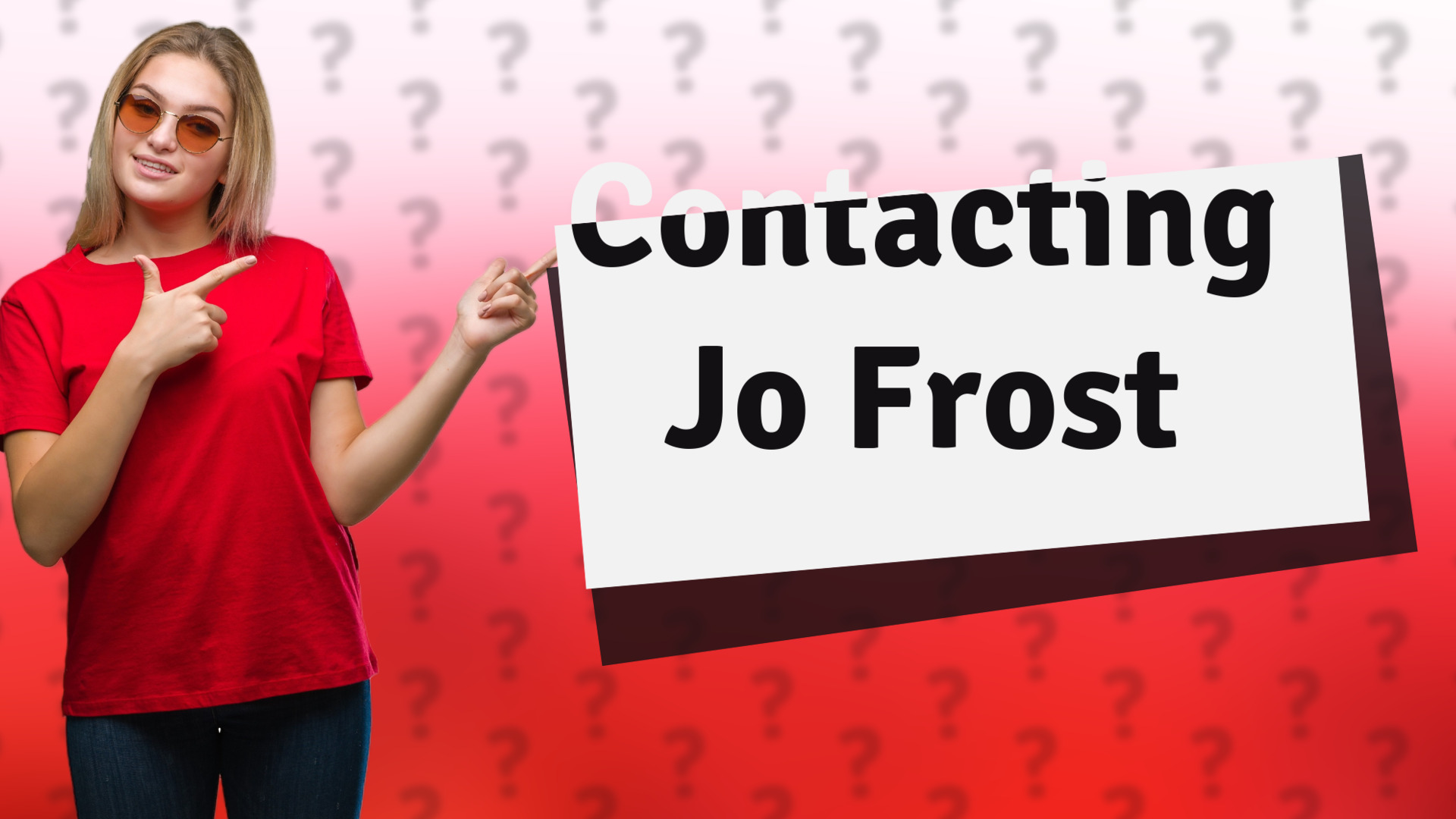 Contacting Jo Frost
