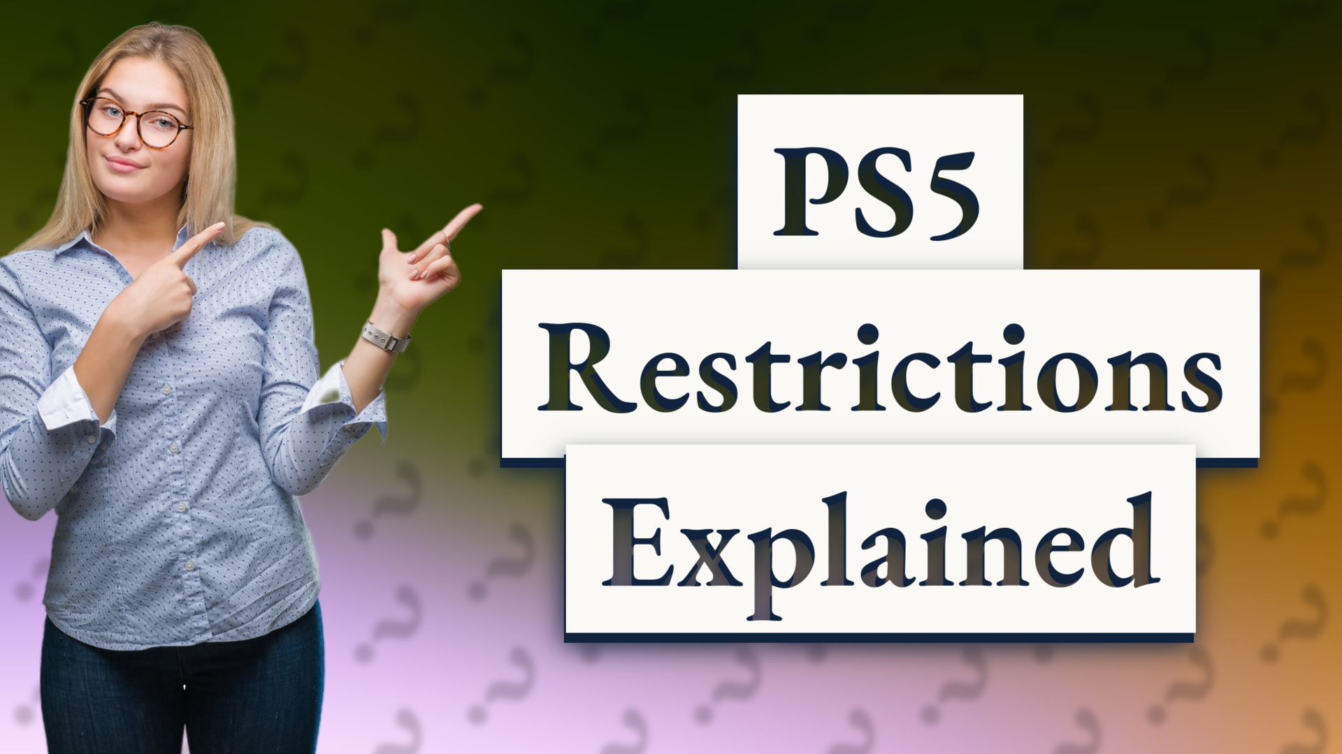 PS5 Restrictions Explained