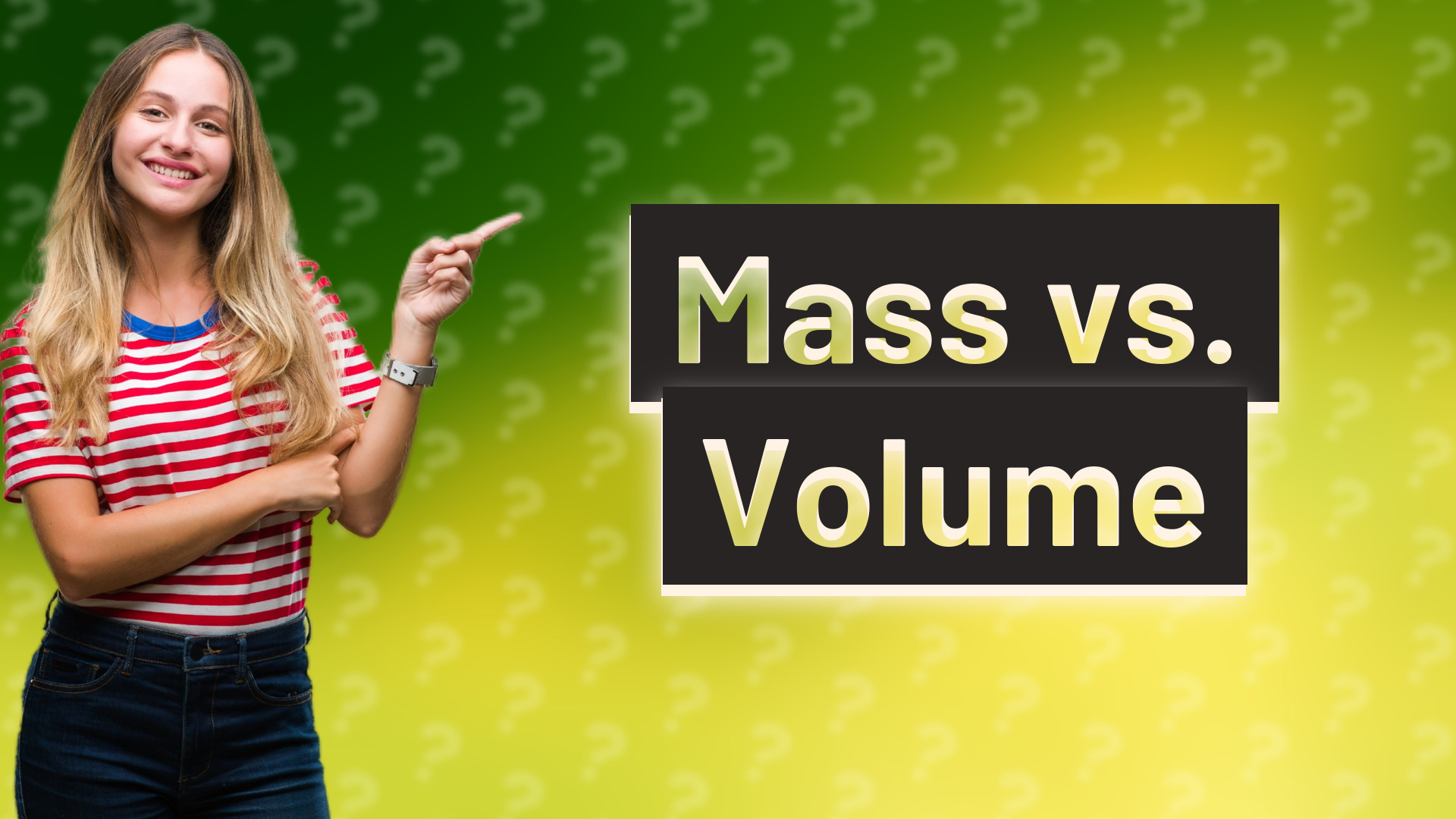 Mass vs. Volume