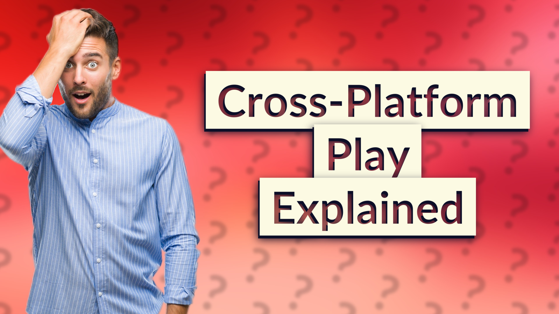 Cross-Platform Play Explained