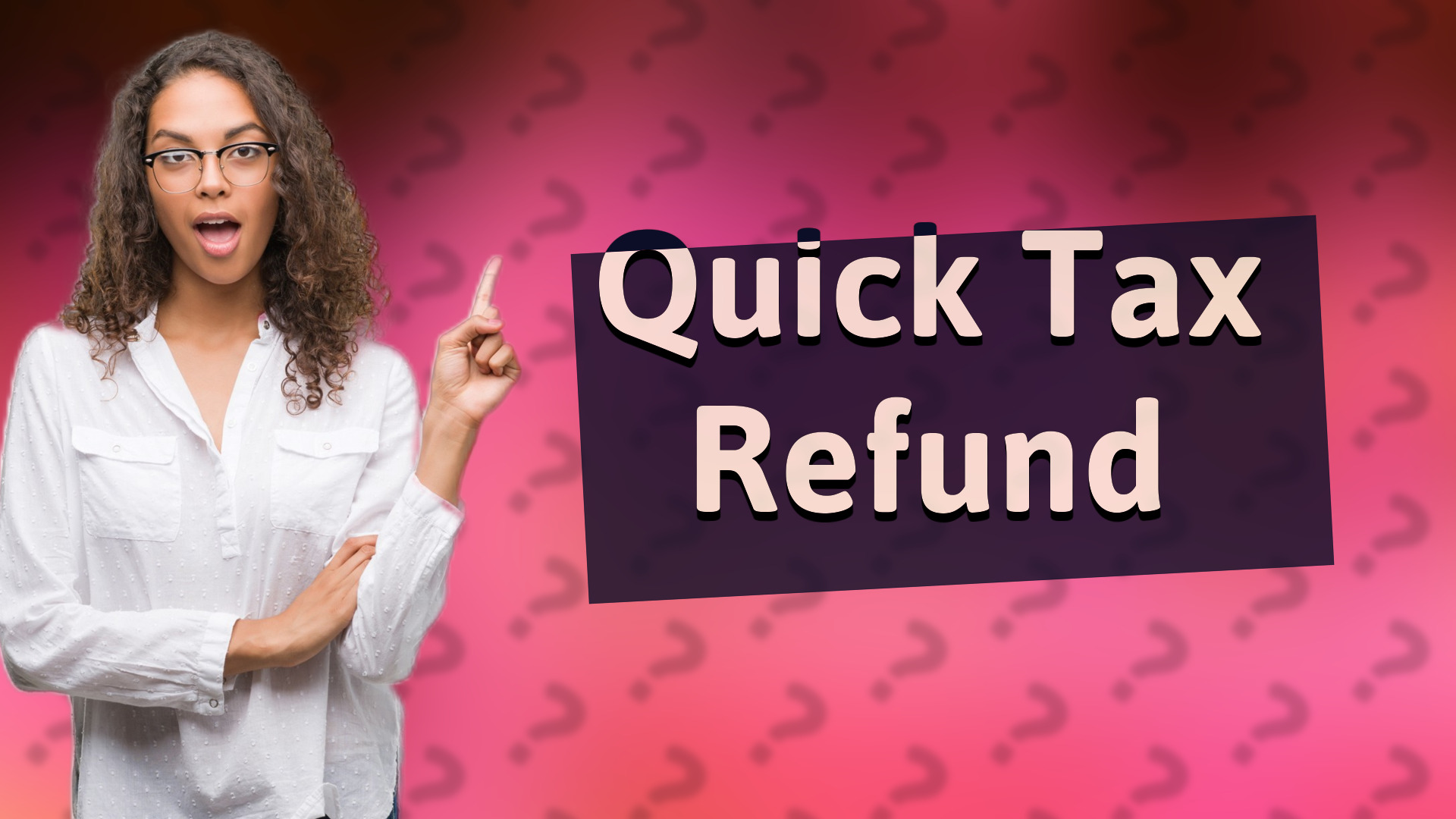 Quick Tax Refund