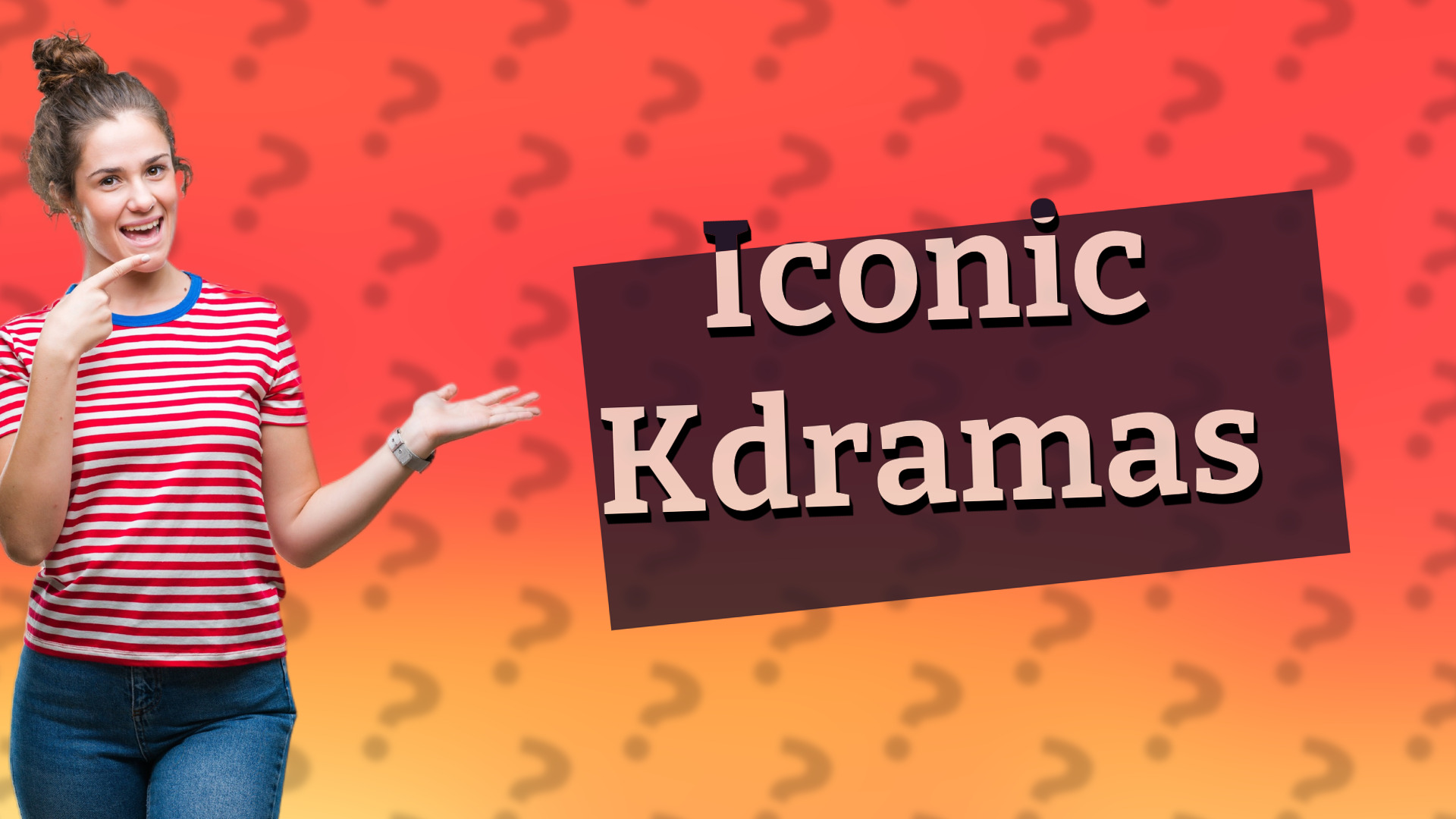 Iconic Kdramas