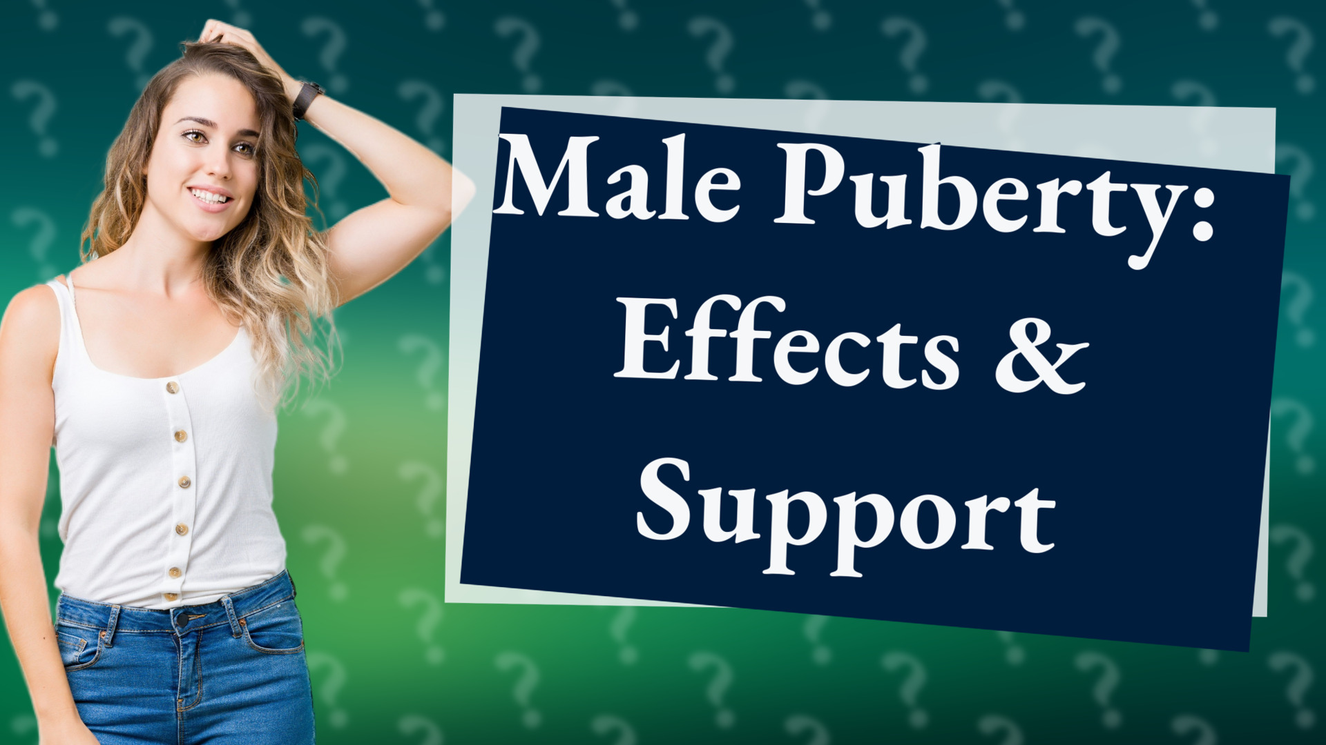 Male Puberty: Effects & Support