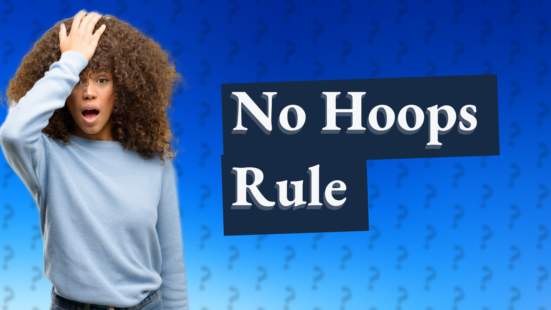 No Hoops Rule