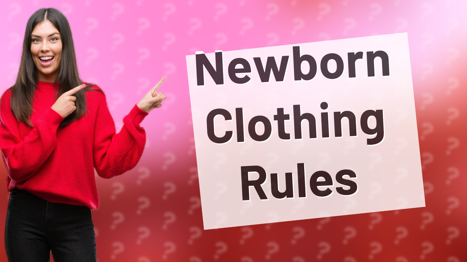 Newborn Clothing Rules