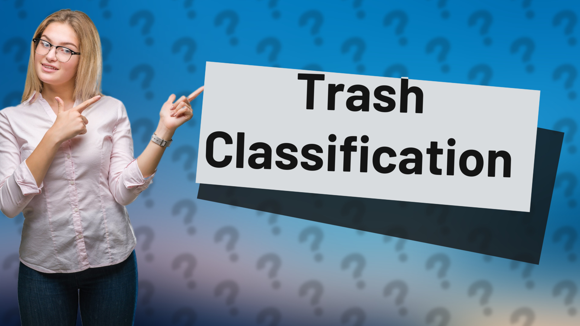 Trash Classification
