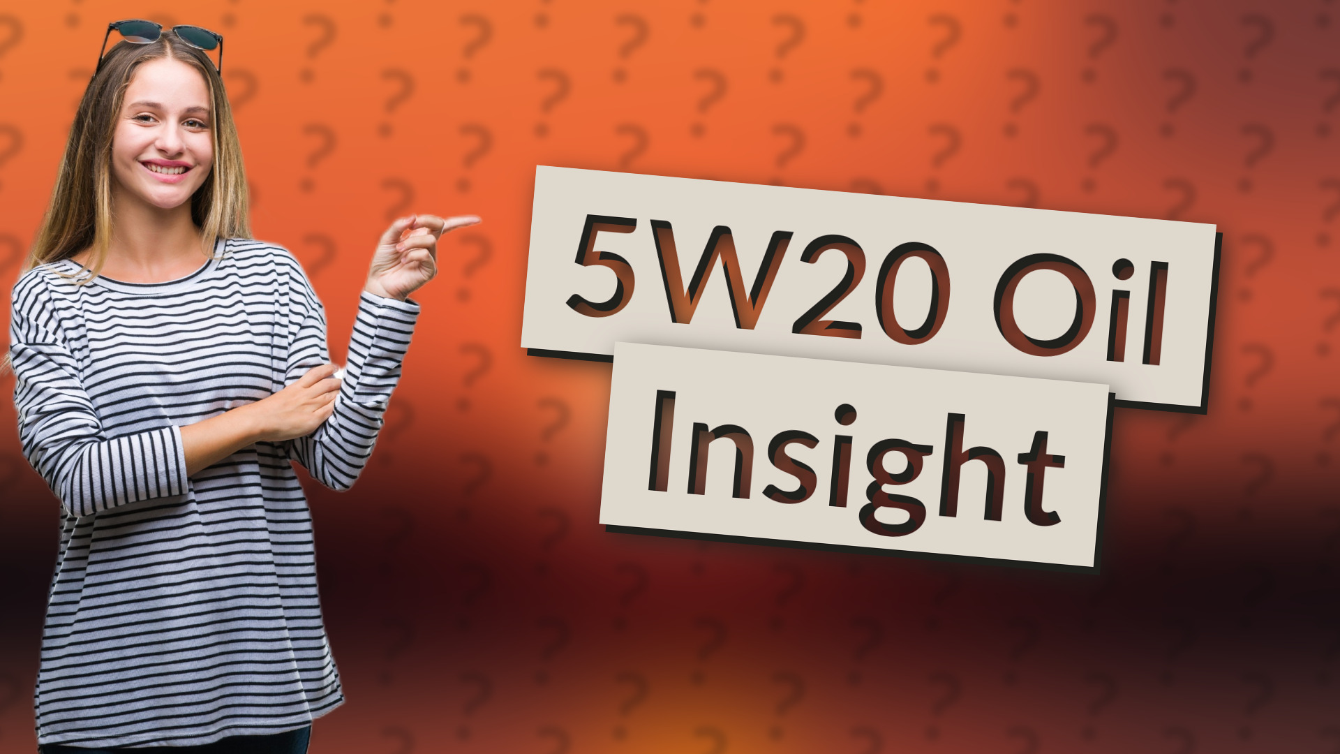 5W20 Oil Insight