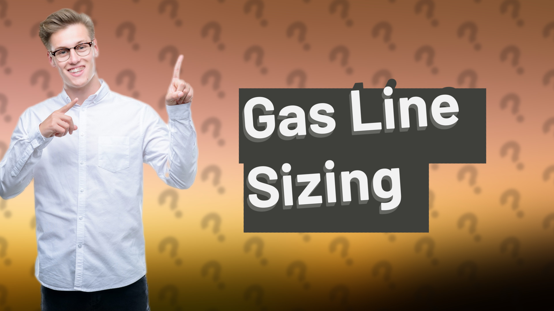 Gas Line Sizing