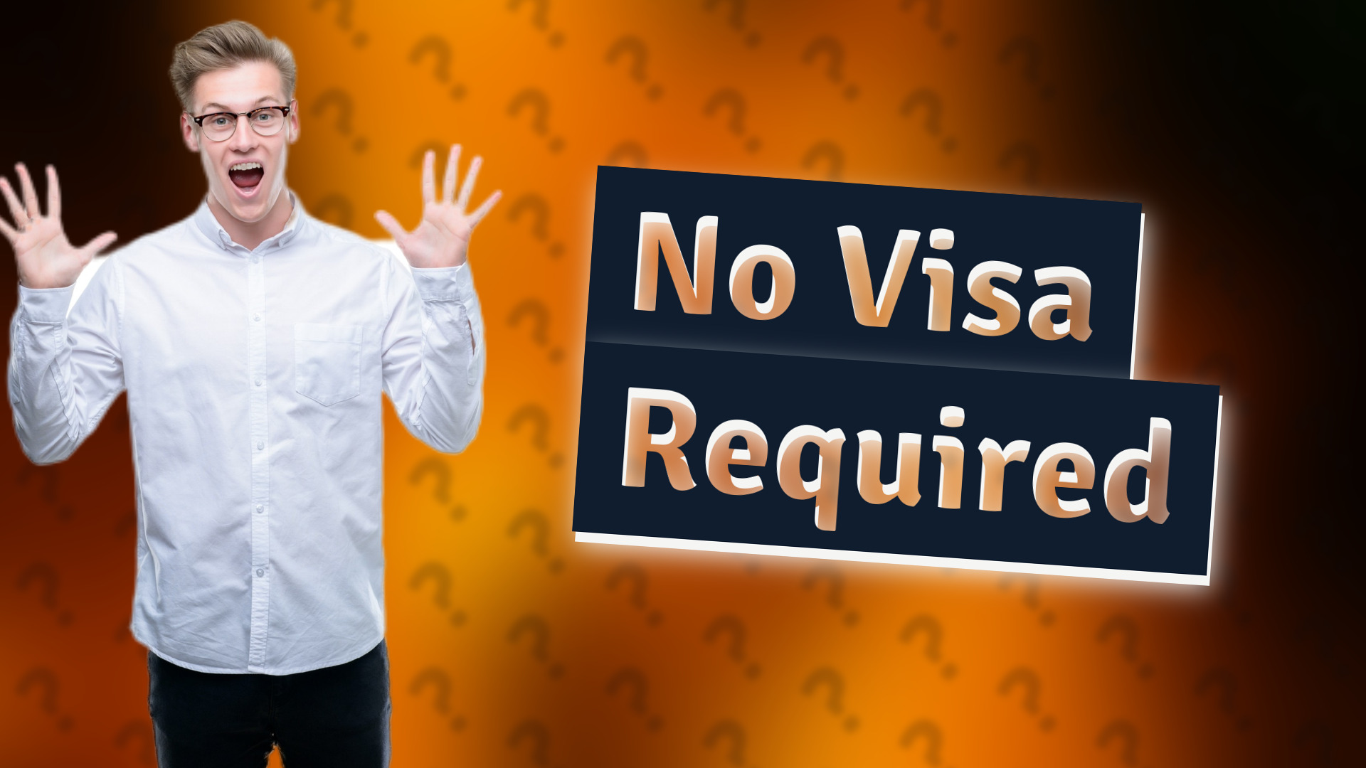 No Visa Required