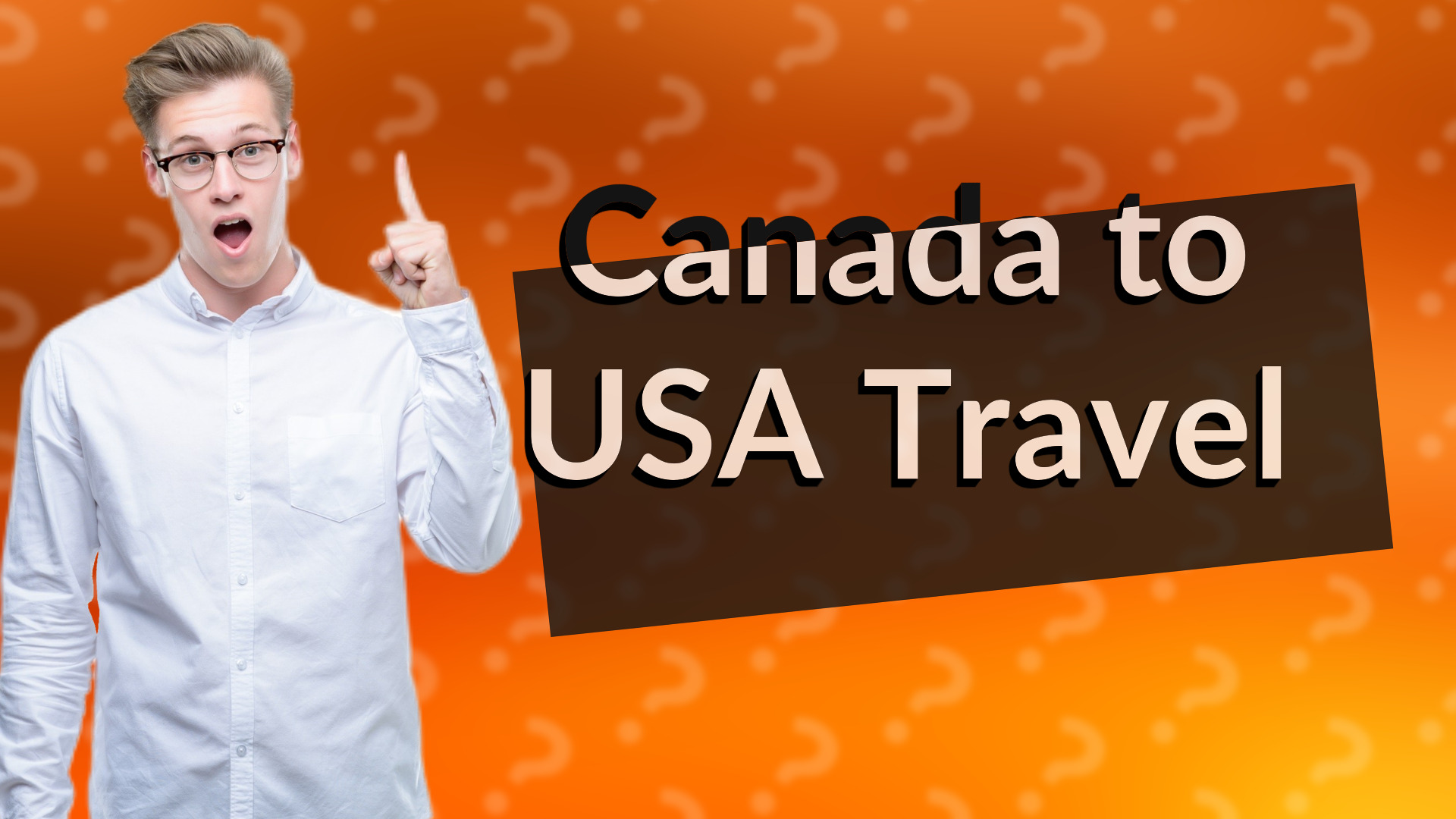 Canada to USA Travel