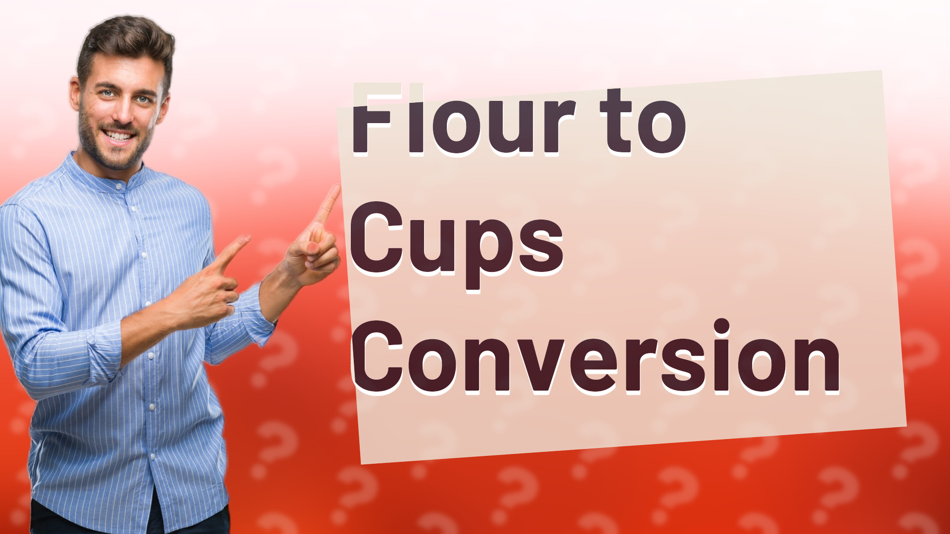 Flour to Cups Conversion