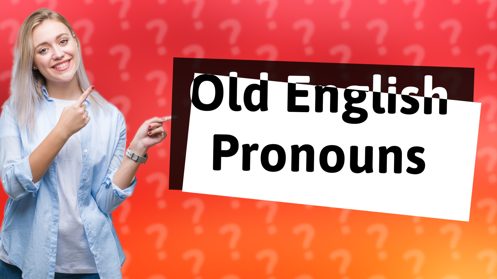 Old English Pronouns