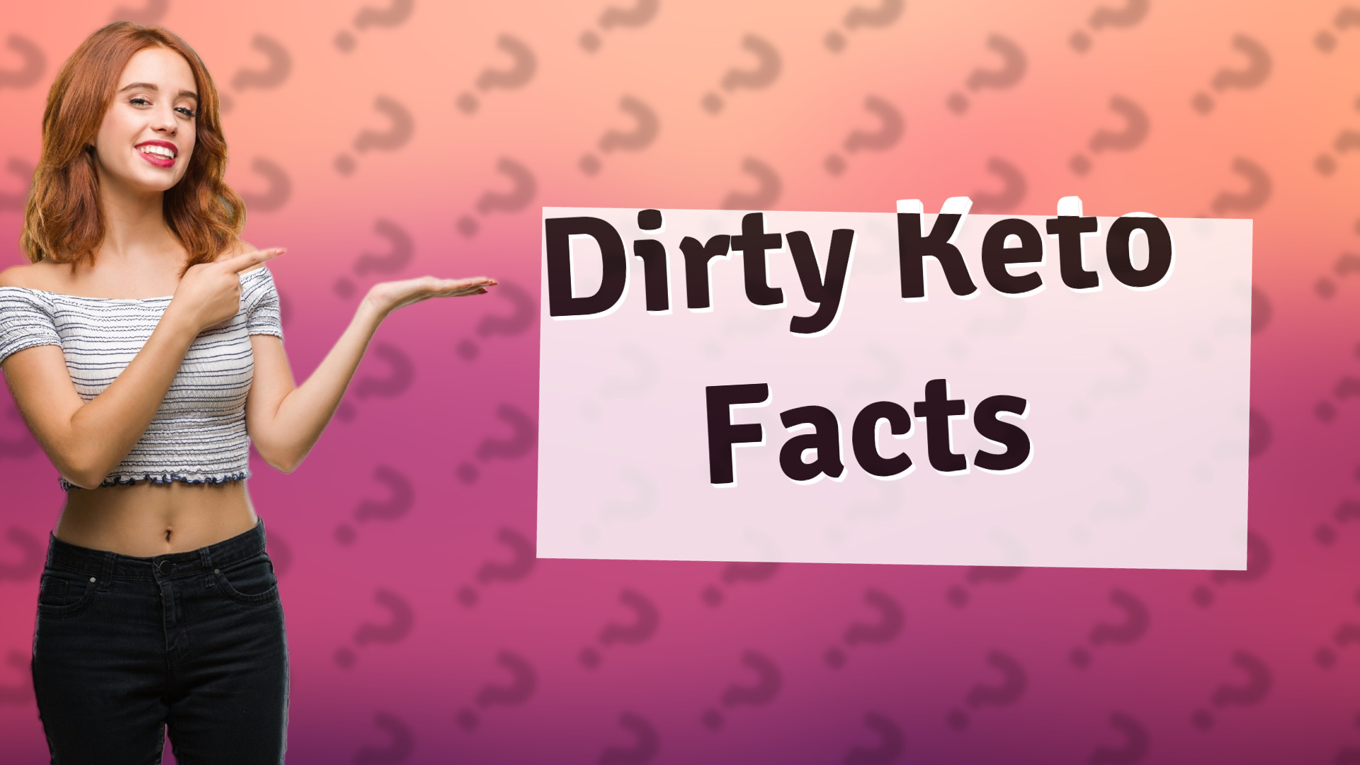 Dirty Keto Facts