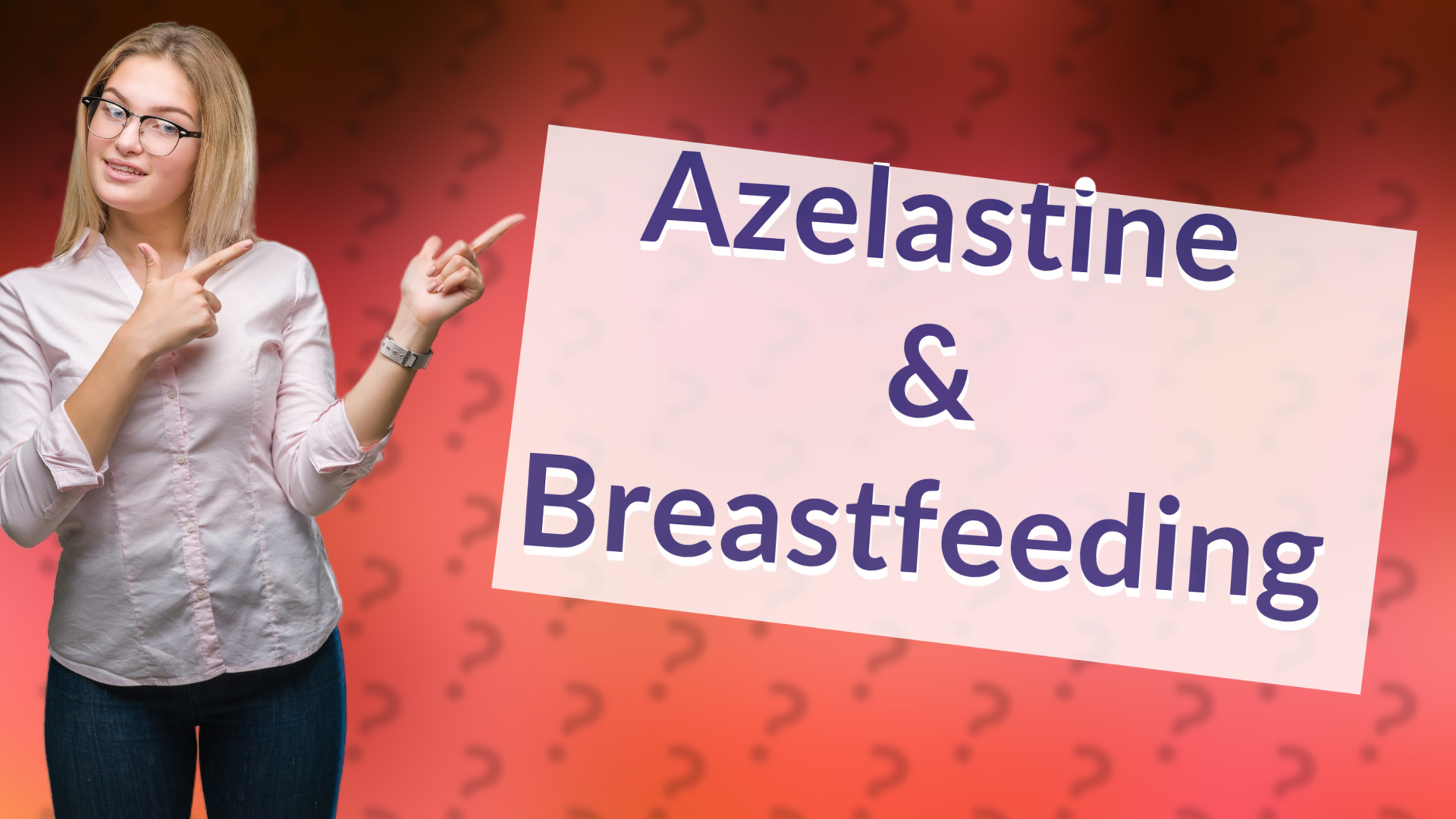 Azelastine & Breastfeeding