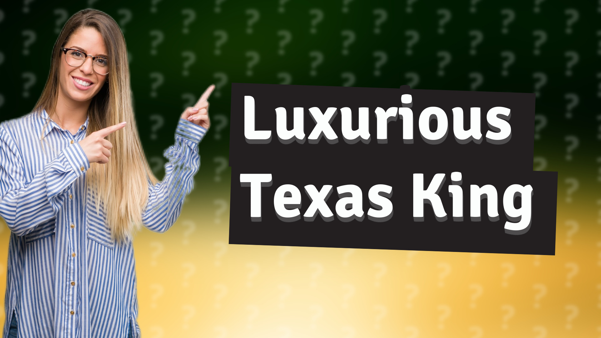 Luxurious Texas King