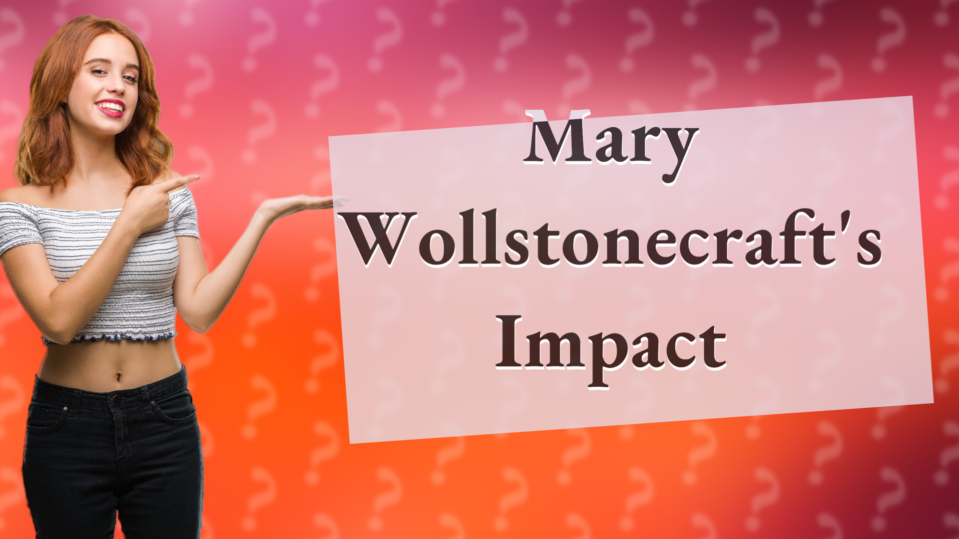 Mary Wollstonecraft's Impact
