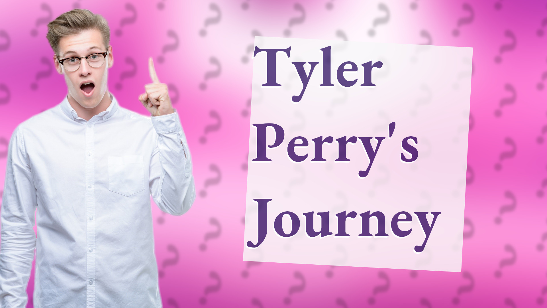 Tyler Perry's Journey