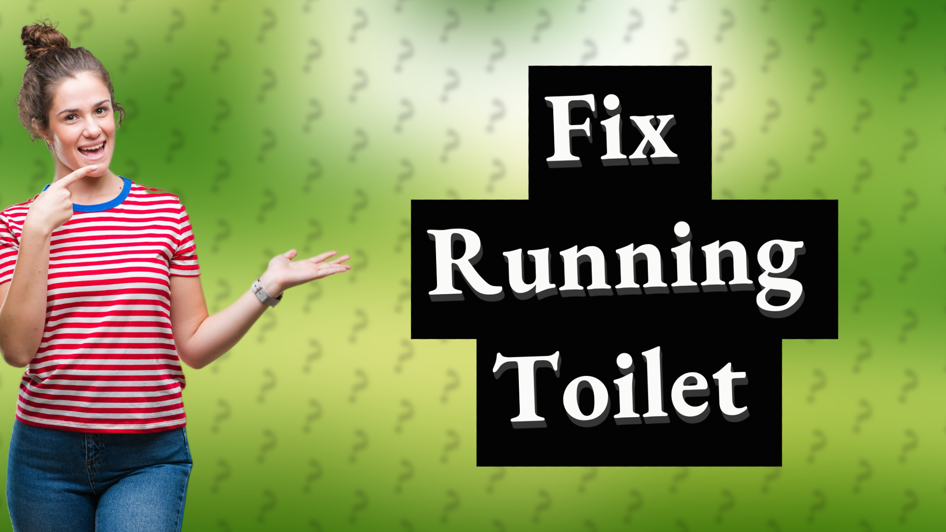 Fix Running Toilet