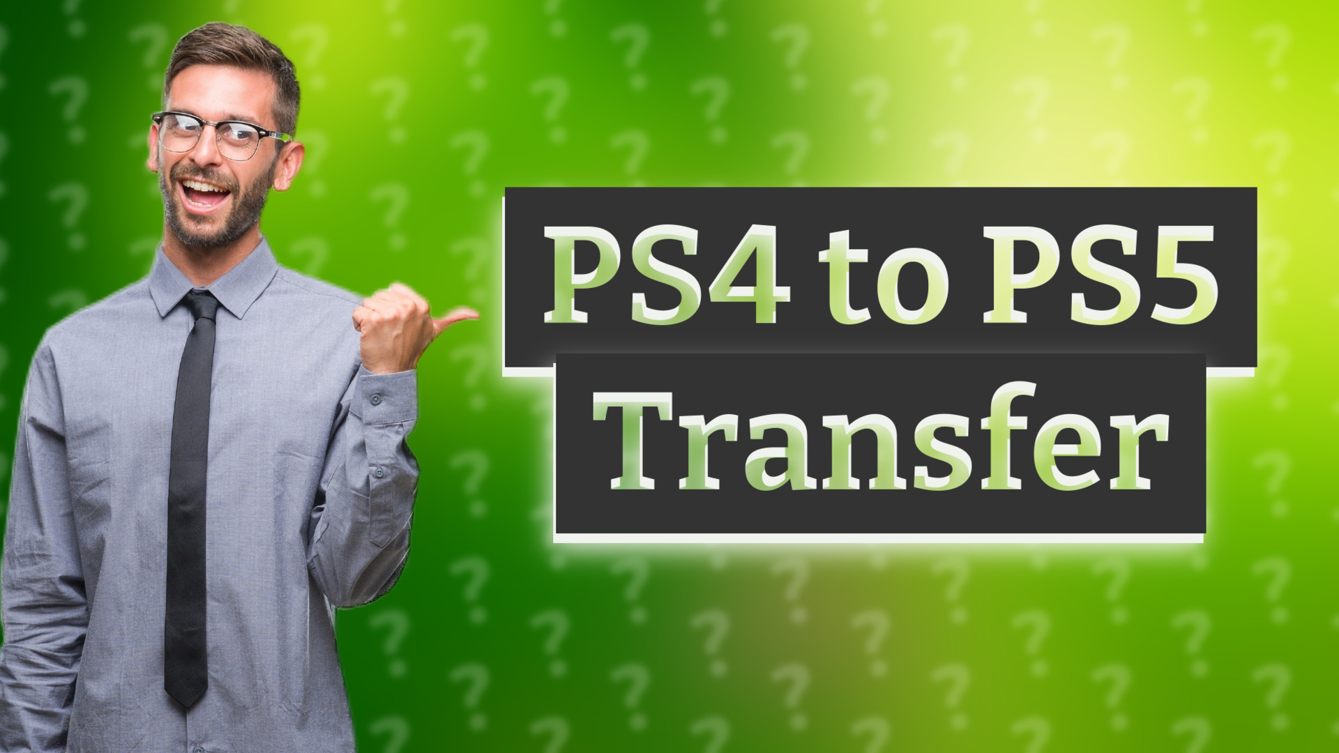 PS4 to PS5 Transfer