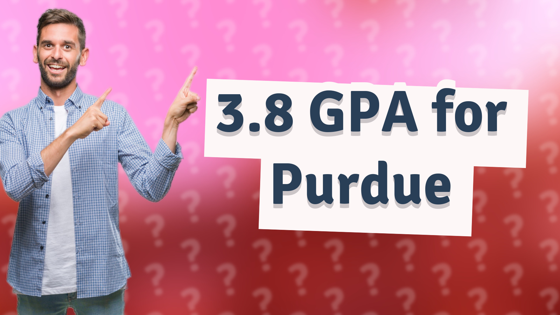 3.8 GPA for Purdue