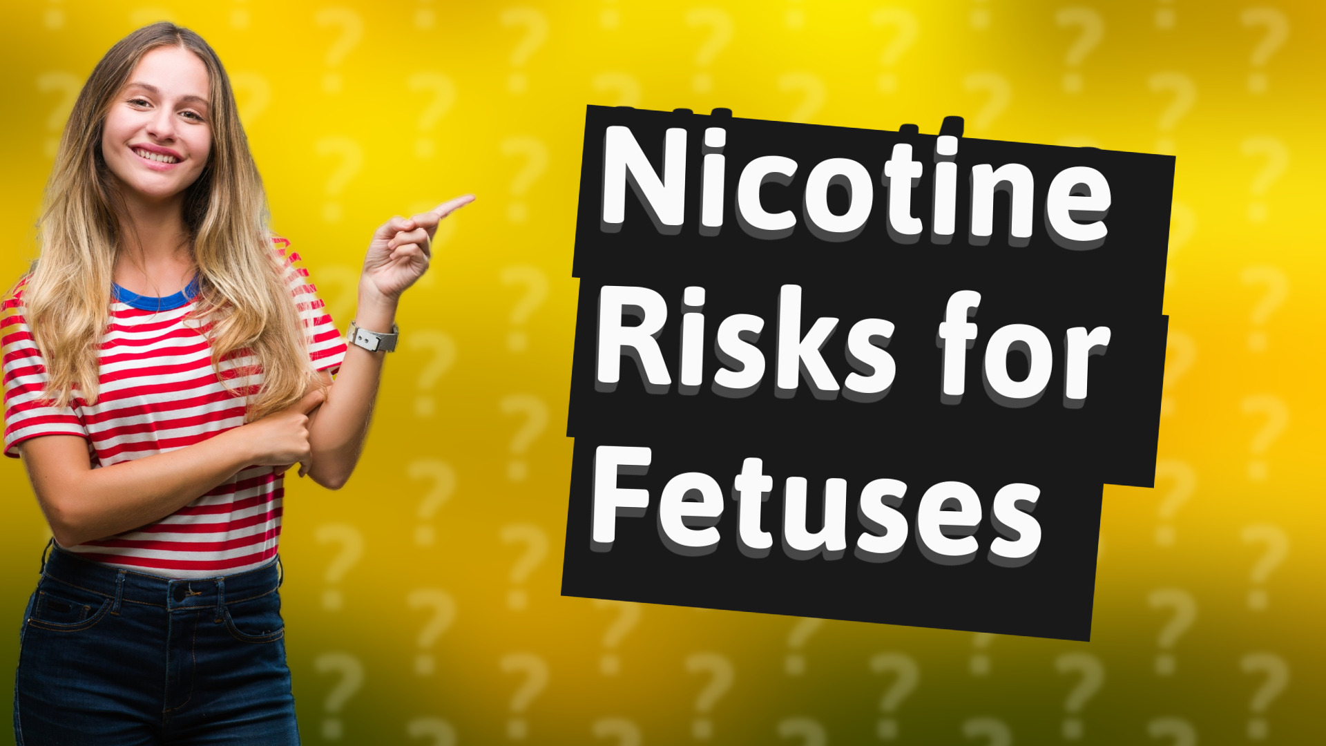 Nicotine Risks for Fetuses