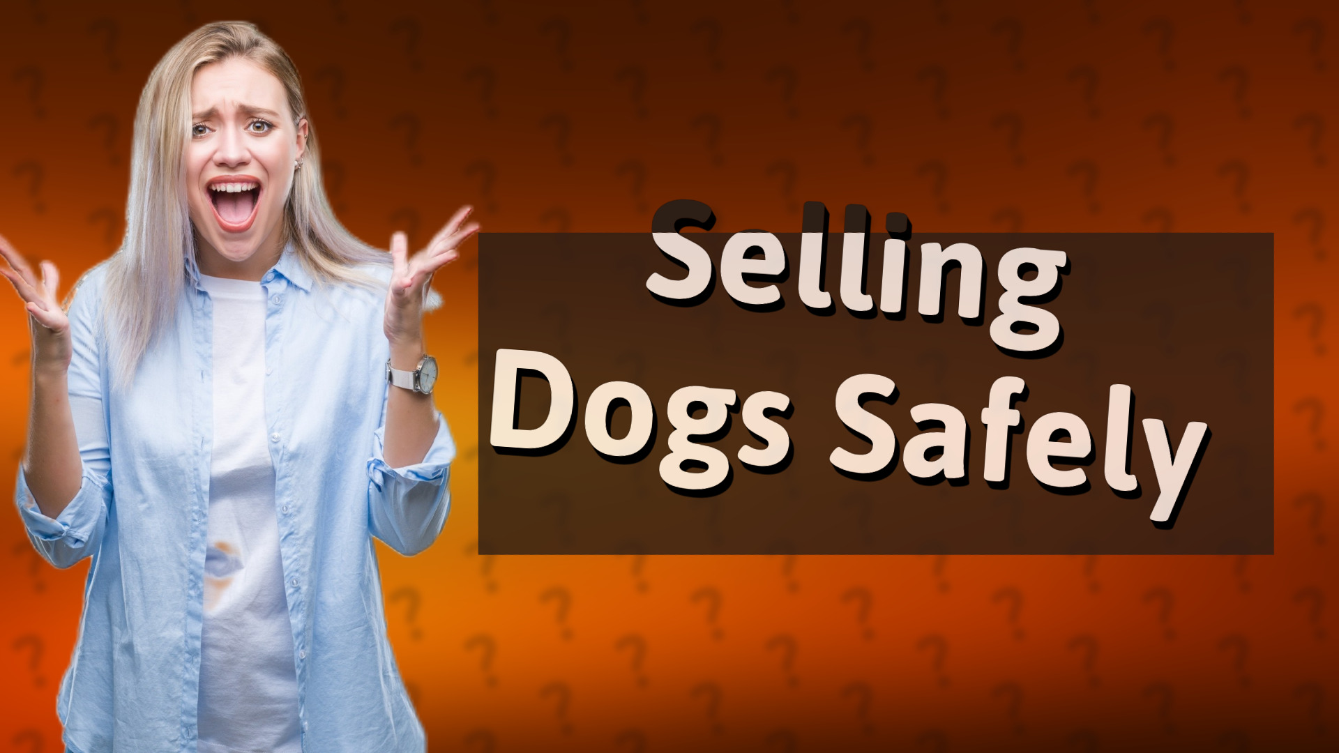 Selling Dogs Safely