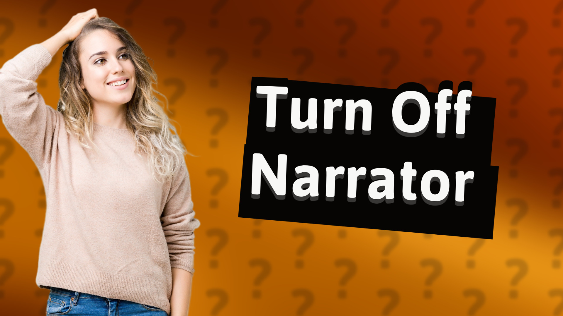 Turn Off Narrator