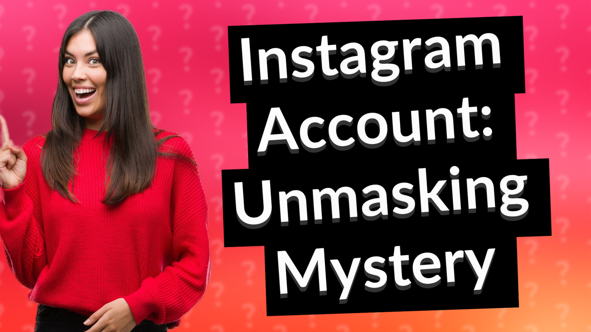 Instagram Account: Unmasking Mystery