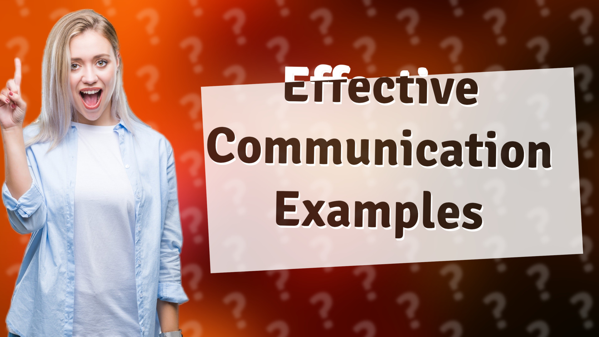 Effective Communication Examples