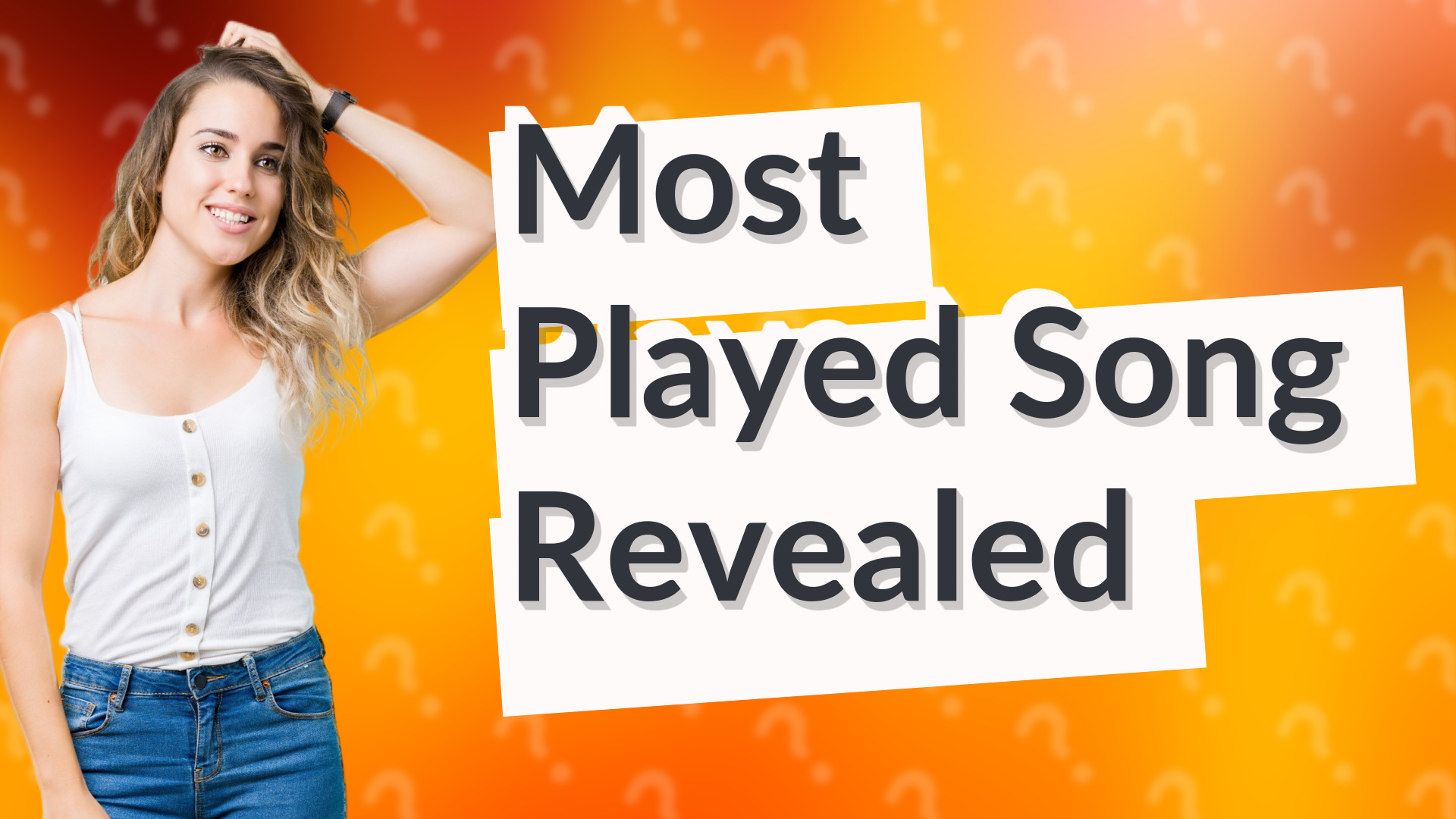 Most Played Song Revealed