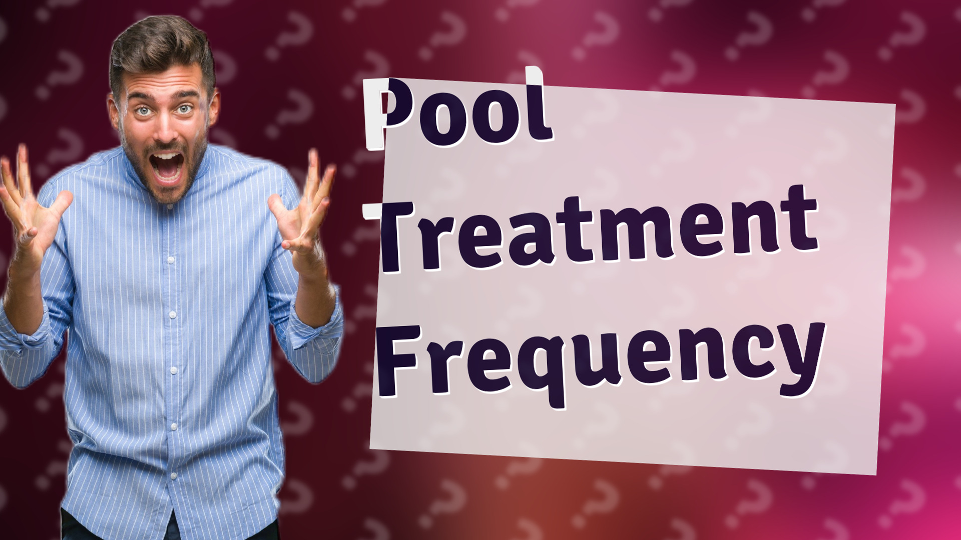 Pool Treatment Frequency