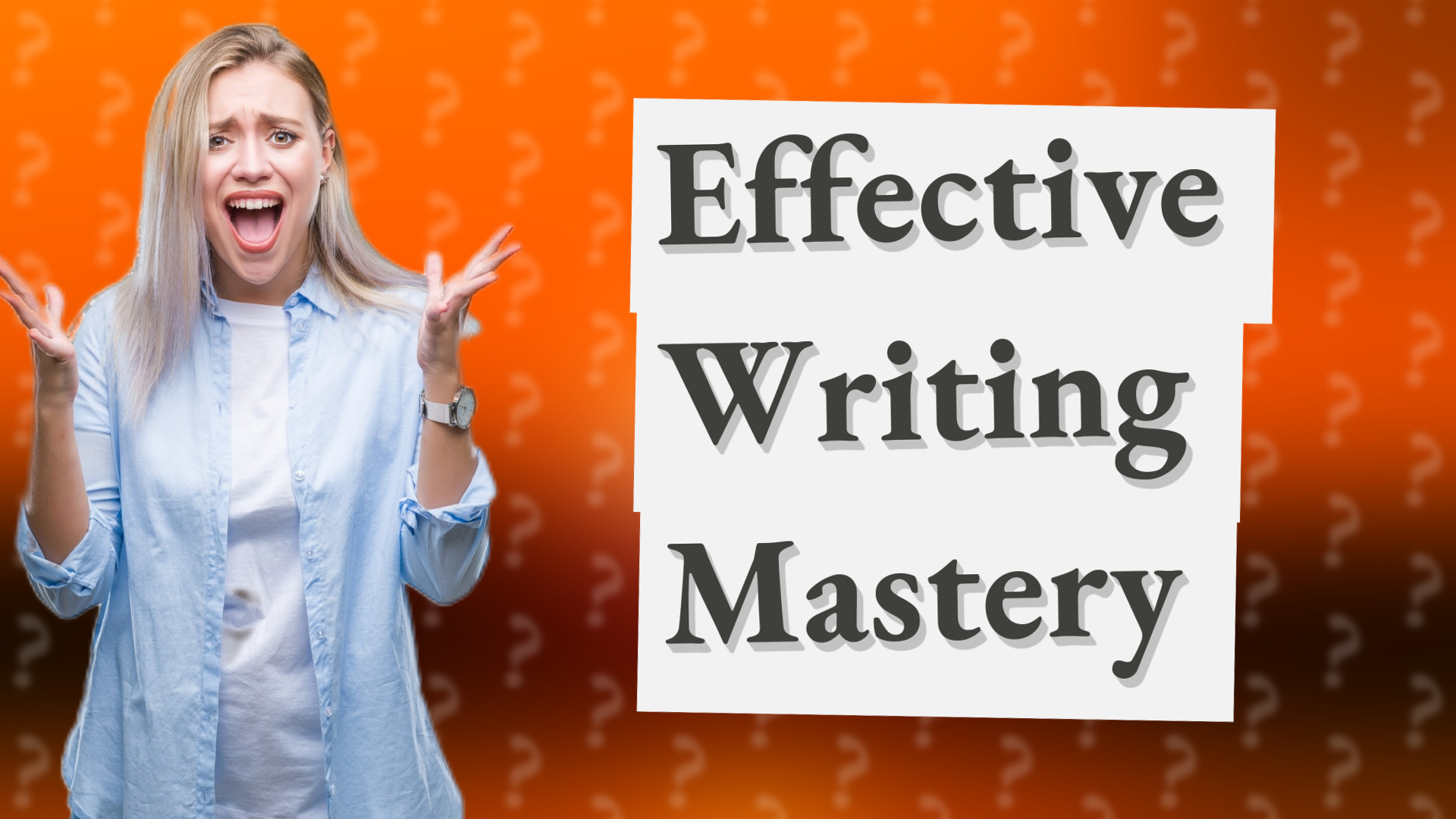 Effective Writing Mastery