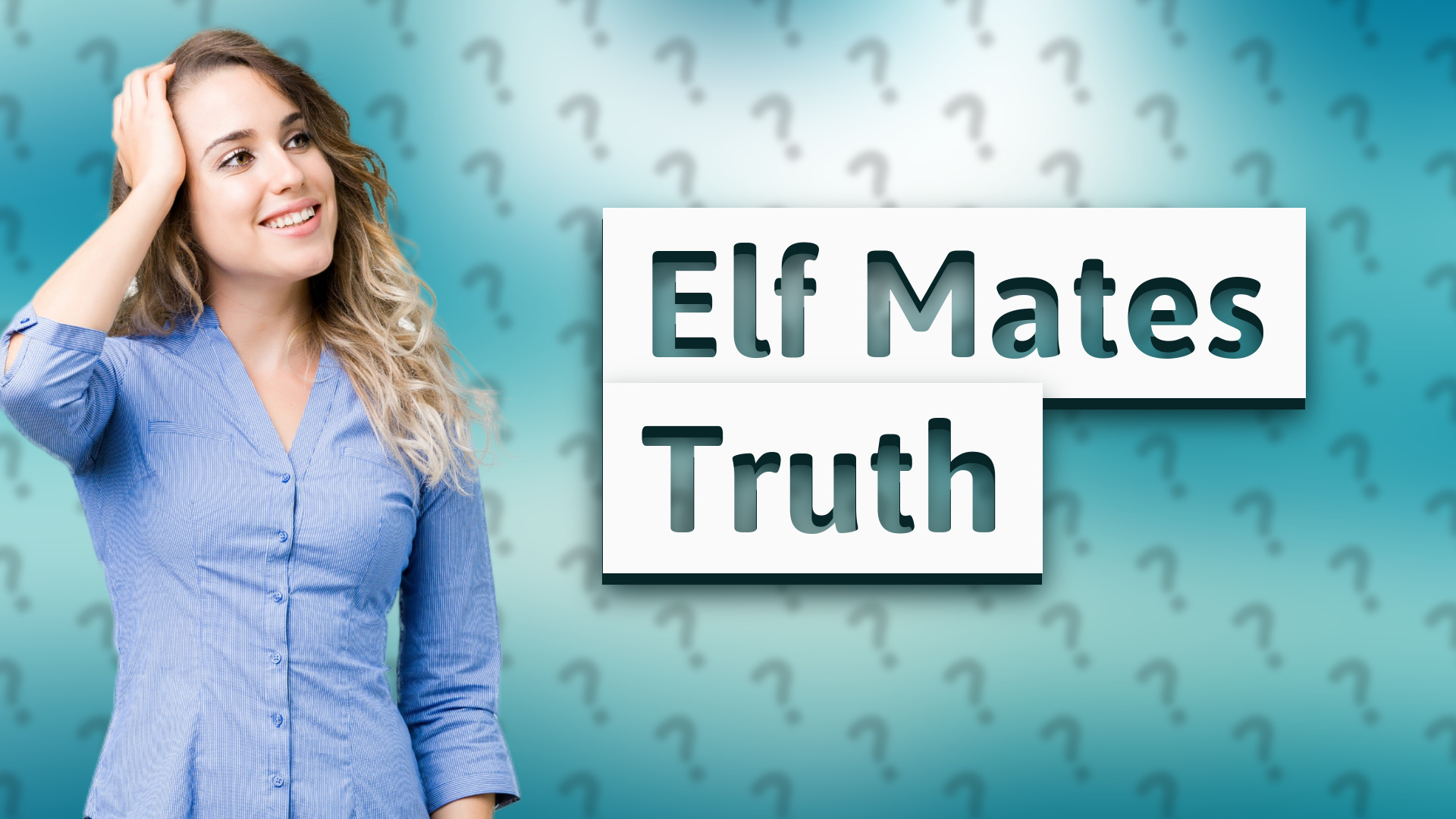 Elf Mates Truth
