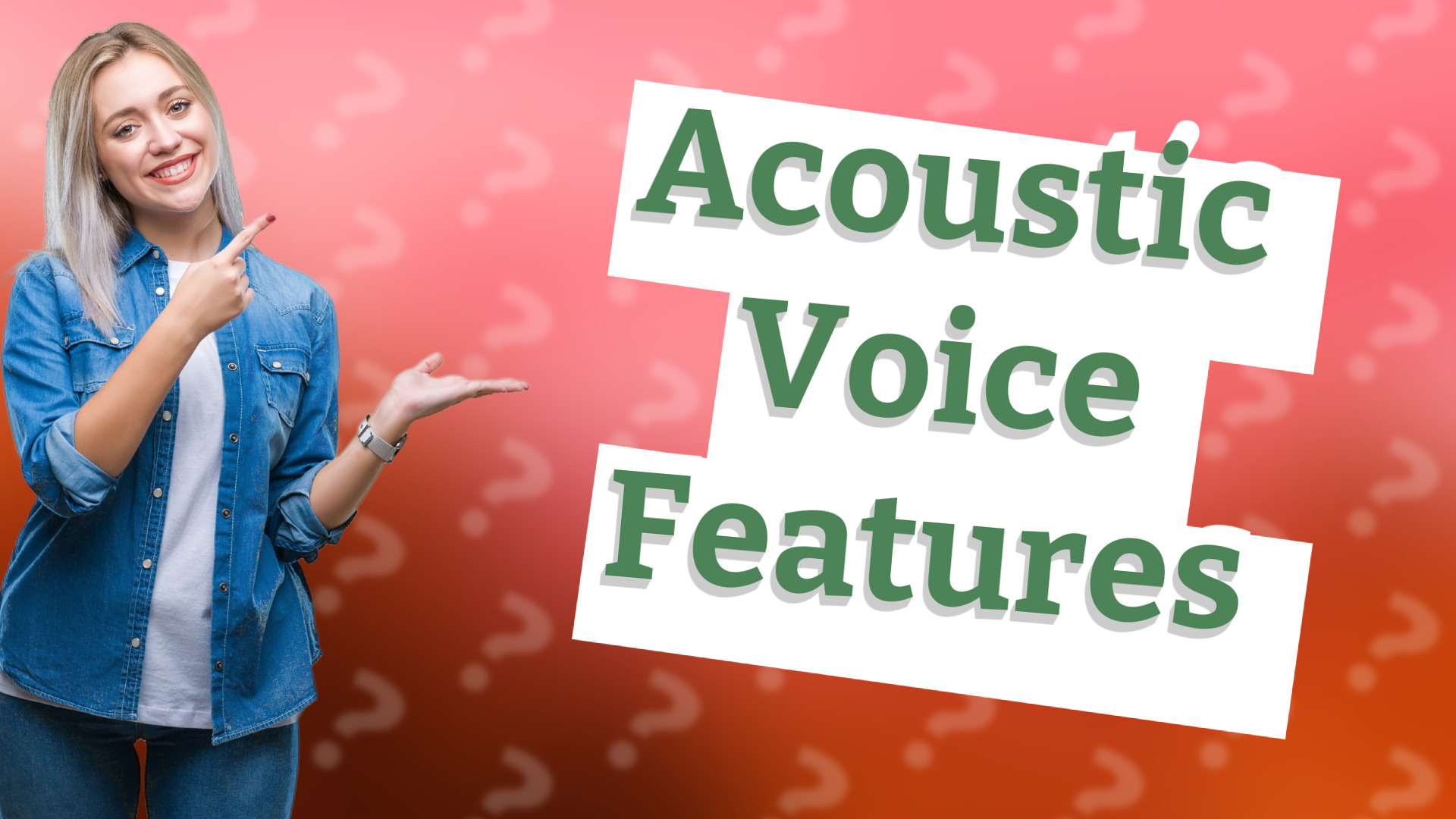 Acoustic Voice Features